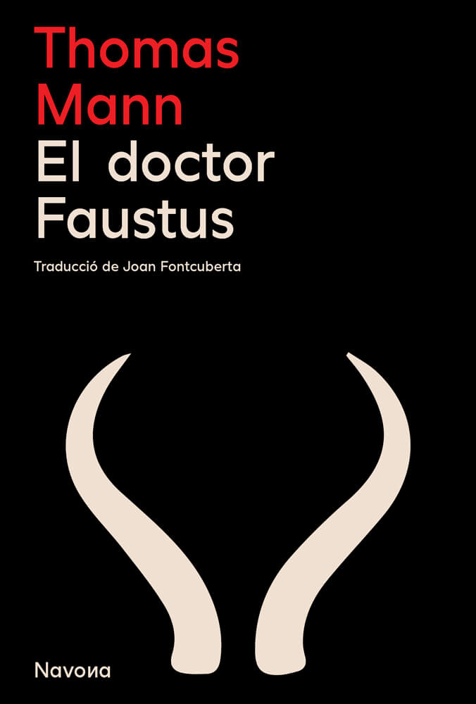 el doctor faustus thomas mann traducció català joan fontcuberta navona editorial premi nobel nazisme