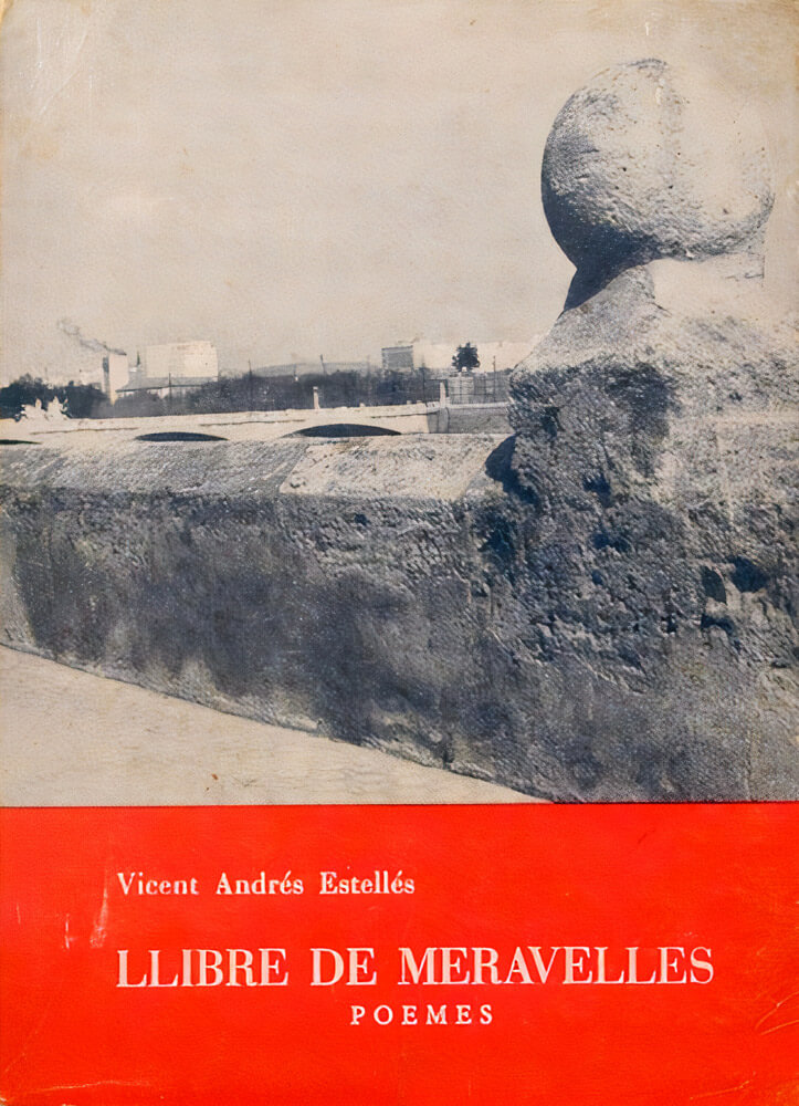 Assumiràs la veu d'un poble del Llibre de meravelles de Vicent Andrés Estellés.