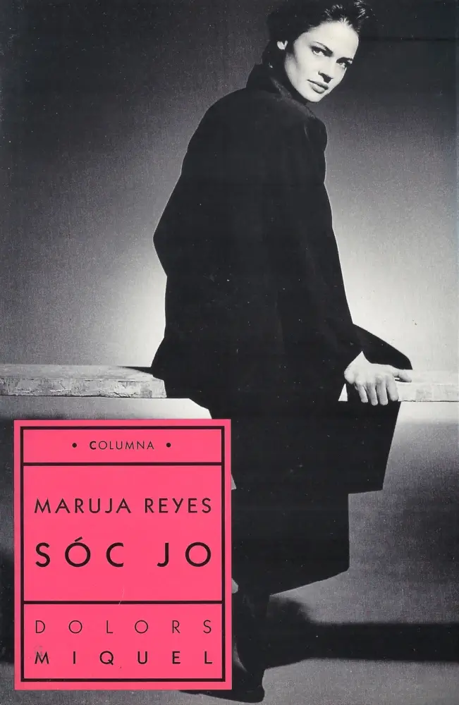 Maruja Reyes sóc jo, un recull de contes de la poeta Dolors Miquel. Publicat per Columna el 1992.