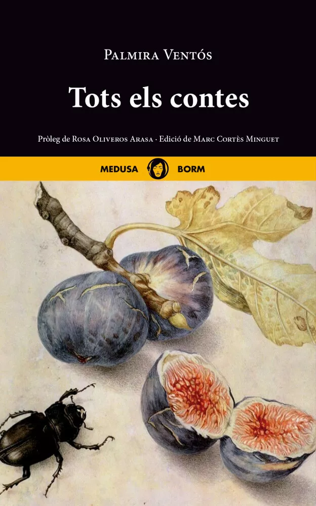 Tots els contes de Palmira Ventós. A l'Editorial Medusa en edició de Marc Cortès Minguet i pròleg de Rosa Oliveros Arasa.