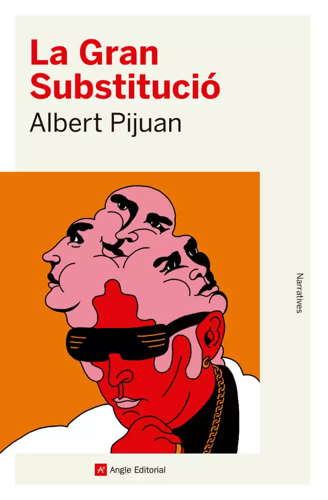 La Gran Substitució, d'Albert Pijuan, a Angle Editorial.