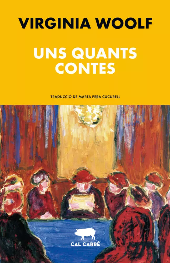 Una casa encantada, un conte d'uns quants contes de Virginia Woolf. A Cal Carré en traducció de Marta Pera.