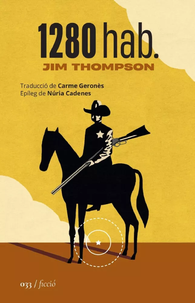 1280 hab. de Jim Thompson, en traducció al català de Carme Geronès.