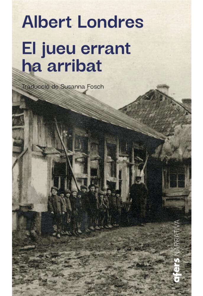 El jueu errant ha arribat, d'Albert Londres