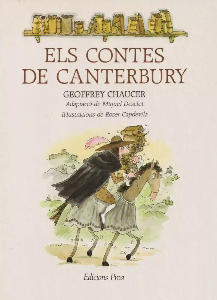 Els contes de Canterbury, de Geoffrey Chaucer, en traducció al català de Miquel Desclot.